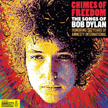 Chimes Of Freedom: The Songs Of Bob Dylan Chimes Of Freedom: The Songs Of Bob Dylan