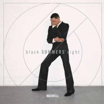 MAXWELL -
Black Summers' Night Black Summers` Night