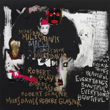 Miles Davis & Robert Glasper - Everybody’s Beautiful Everybody`s Beautiful