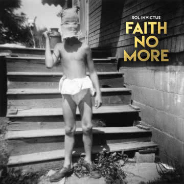 Faith No More - Sol Invictus Sol Invictus