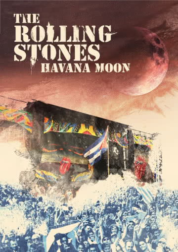 The Rolling Stones - Havana Moon Havana Moon