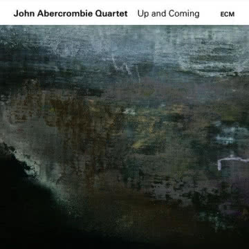 John Abercrombie - Up and Coming Up and Coming