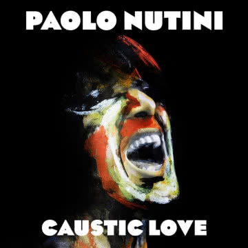 Paolo Nutini - Caustic Love Caustic Love