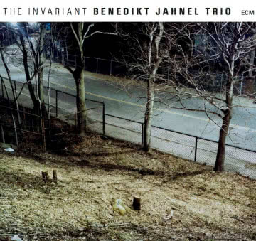 Benedikt Jahnel Trio - The Invariant The Invariant