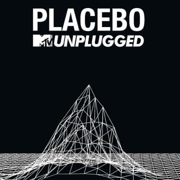 Placebo - MTV Unplugged MTV Unplugged