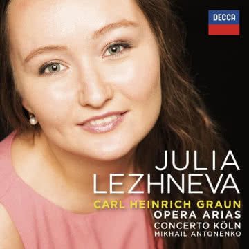 Julia Leznheva - Graun: Opera Arias Graun: Opera Arias