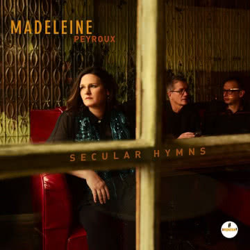Madeleine Peyroux - Secular Hymns Secular Hymns