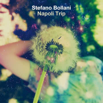 Stefano Bollani - Napoli Trip Napoli Trip