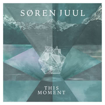 Soren Juul - This Moment This Moment