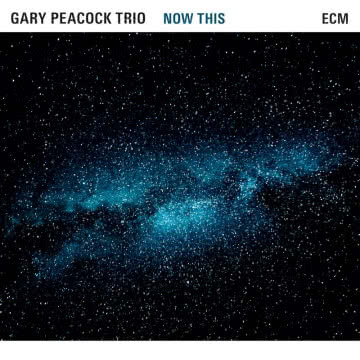 Gary Peacock - Now This Now This