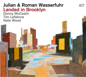 Julian & Roman Wasserfuhr - Landed in Brooklyn Landed in Brooklyn