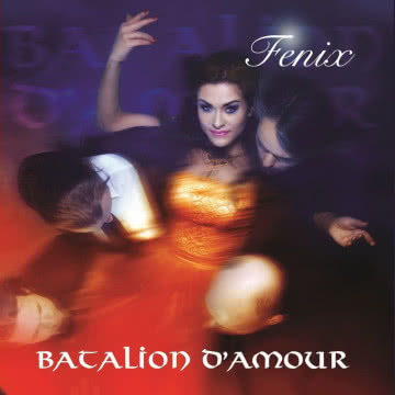 Batalion D`amour - Fenix Fenix