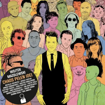 Wojtek Mazolewski - Chaos pełen idei Chaos pełen idei
