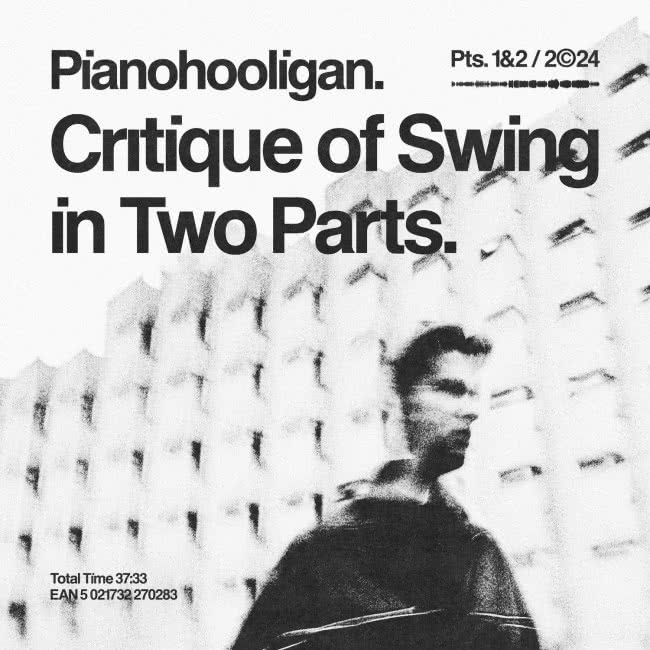 Pianohooligan - Critique Of Swing In Two Parts