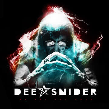 Dee Snider - We Are The Ones We Are The Ones