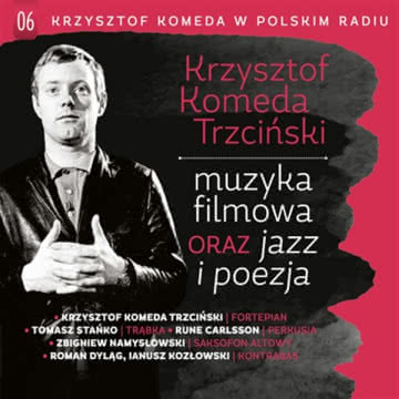 Krzysztof Komeda - Muzyka filmowa/Jazz i poezja Muzyka filmowa/Jazz i poezja