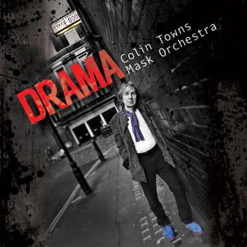 Colin Towns - Drama Drama