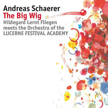 Andreas Schaerer - The Big Wig The Big Wig