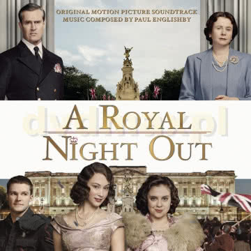 Randka z królową - muzyka filmowa A Royal Night Out