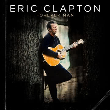 Eric Clapton - Forever Man Forever Man. The Best Of