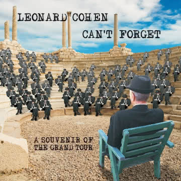 Leonard Cohen - Can`t Forget Can`t Forget