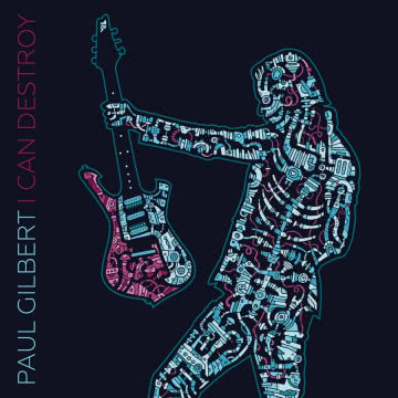 Paul Gilbert - I Can Destroy I Can Destroy