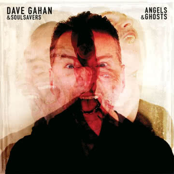 Dave Gahan And Soulsavers - Angels & Ghosts Angels & Ghosts
