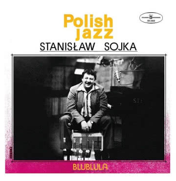 Stanisław Soyka - Blublula Blublula
