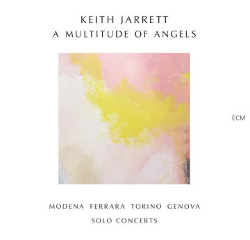 Keith Jarrett - A Multitude of Angels A Multitude of Angels