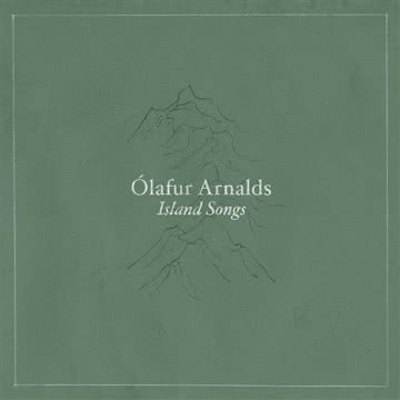 Olafur Arnalds - Island Songs ÓLAFUR ARNALDS Island Songs