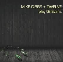 Twelve Play Gil Evans