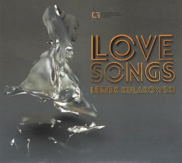 Leszek Kułakowski - Love Songs Love Songs