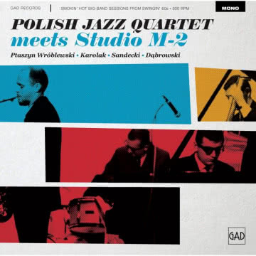 Polish Jazz Quartet - Meets Studio M-2 Meets Studio M-2