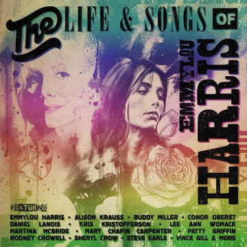 Emmylou Harris - The Life & Songs of … The Life & Songs of …