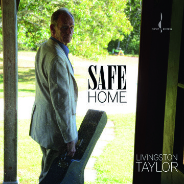 Livingston Taylor - Safe Home Safe Home