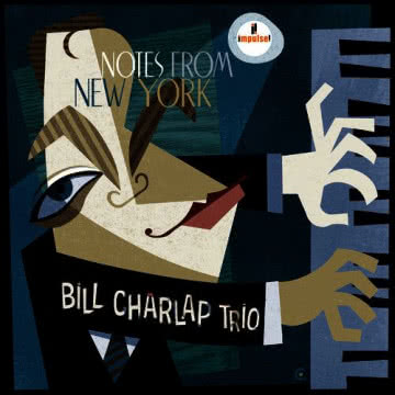 Bill Charlap Trio - Notes From New York Notes From New York