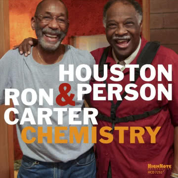 Houston Person & Ron Carter - Chemistry Chemistry