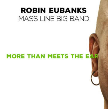 ROBIN EUBANKS - More than Meets the Ear More than Meets the Ear