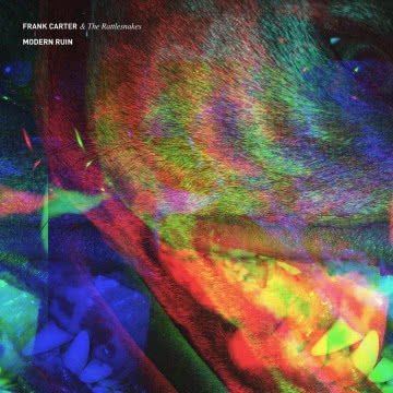 Franc Carter & The Rattlsnakes - Modern Ruin Modern Ruin