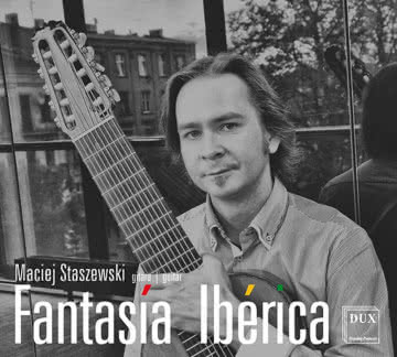 Maciej Staszewski - Fantasia Iberica Fantasia Iberica