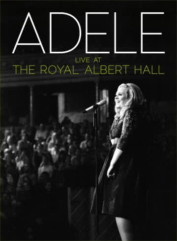 Adele - Live At The Royal Albert Hall Live At The Royal Albert Hall
