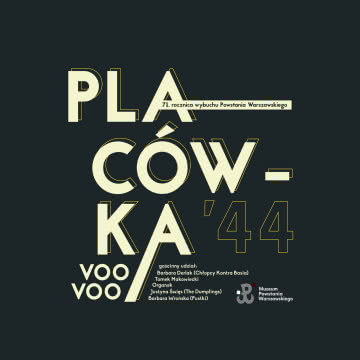 Voo Voo - Placówka `44 Placówka `44