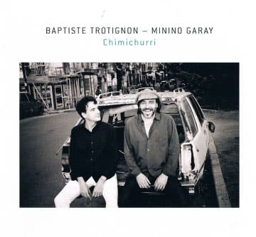 Trotignon/Garay - Chimichurri Chimichurri