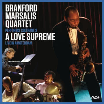 Performs Coltrane`s A Love Supreme - Live in Amsterdam