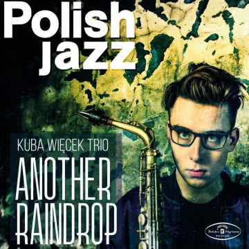 Kuba Więcek - Another Raindrop Another Raindrop