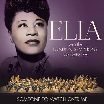 Ella Fitzgerald & LSO - Someone To Watch Over Me Someone To Watch Over Me