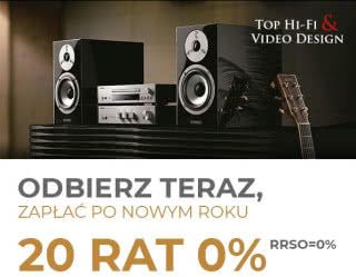 Zakupy na 20 rat 0% z odroczoną płatnością w salonach Top Hi-Fi & Video Design