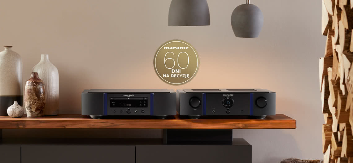 Nowa akcja promocyjna Marantz - Kup i testuj przez 60 dni
