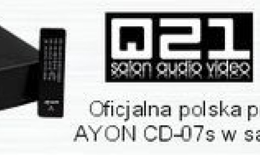 Oficjalna premiera nowego odtwarzacza AYON CD-07s w salonie Q21