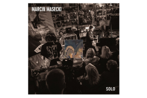 "Marcin Masecki Solo" - koncert-improwizacja na płycie winylowej